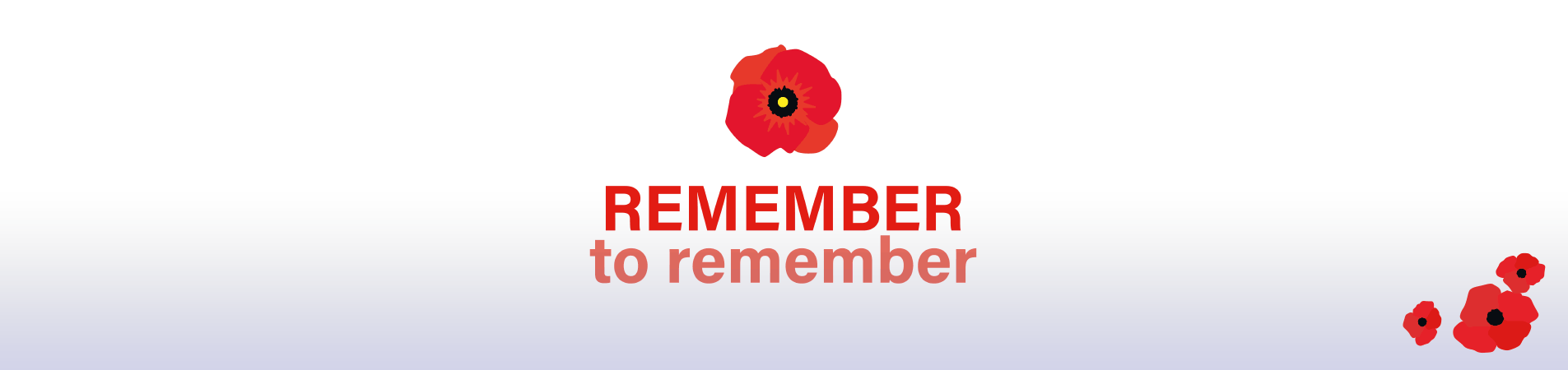 Remembrance Day remember to remember banner