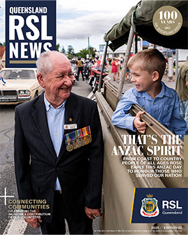 Queensland RSL News Edition 2 2025 preview